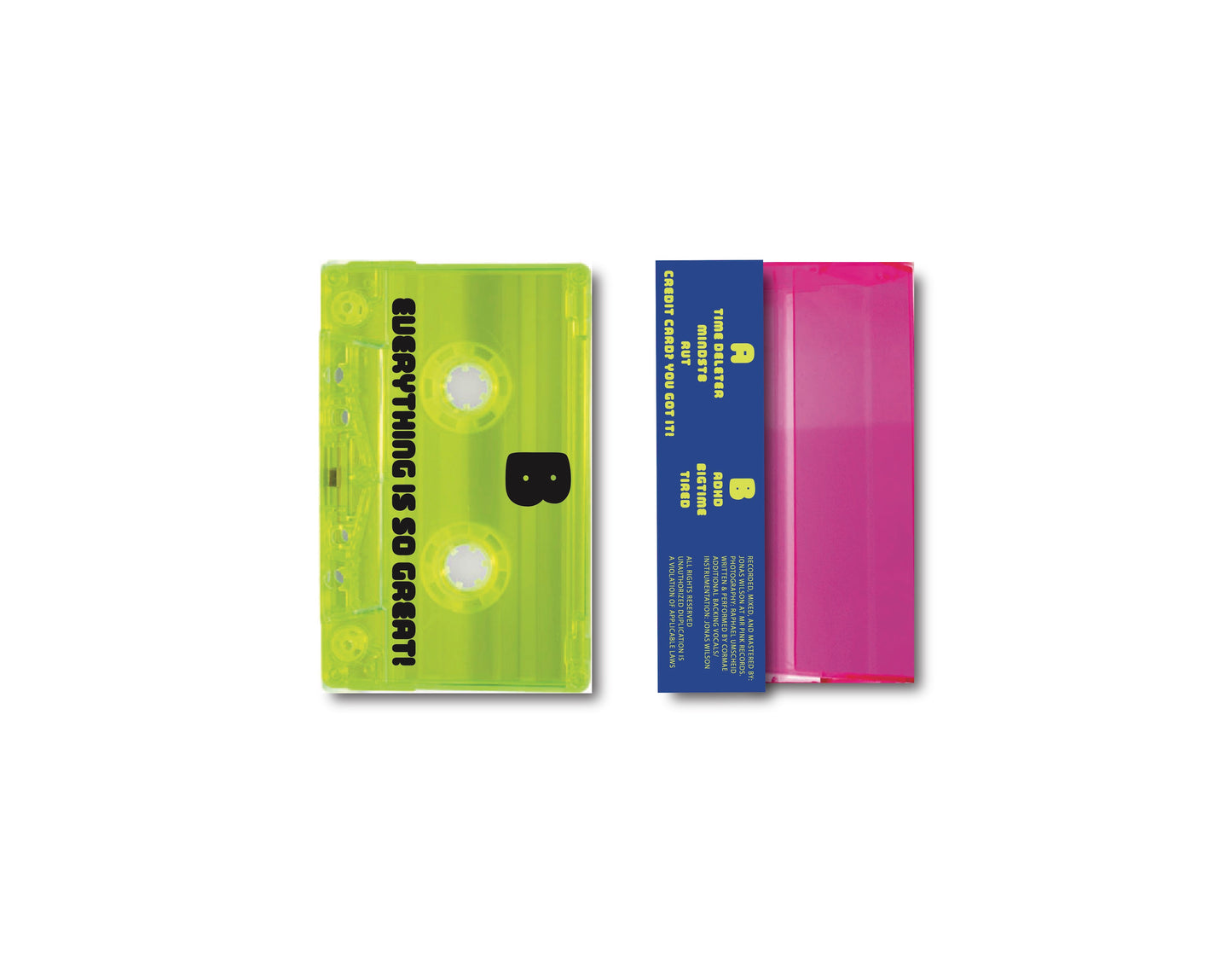 Everything Is SO GREAT! Cassette Tape